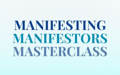 How the Manifesting Manifestor Masterclass Will Transform Your Life