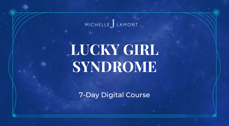 Lucky Girl Syndrome Works, Here’s How!