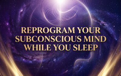 How to Reprogram Your Subconscious Mind While You Sleep: The Ultimate Nighttime Manifestation Guide